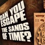The Sands of Time, Break Escape (Loughborough)