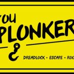 DreadLock Escape Rooms: You Plonker! (Bodmin)
